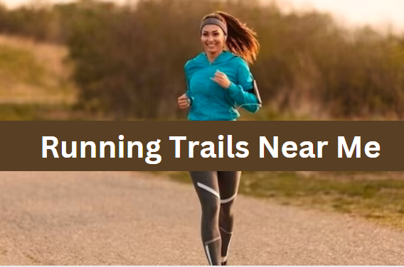 Running Trails Near Me