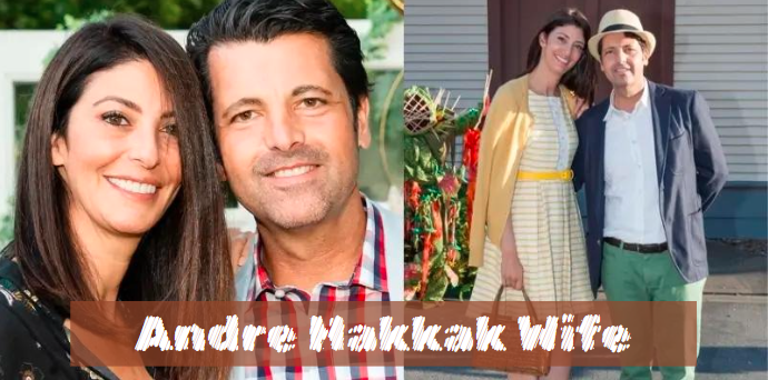 Andre Hakkak Wife