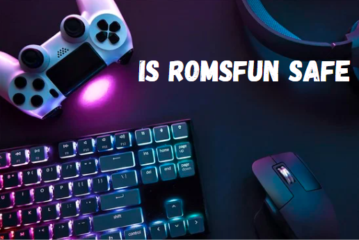 Is Romsfun Safe