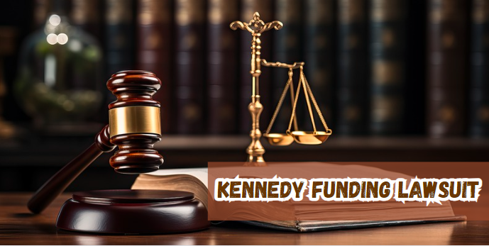 Kennedy Funding Lawsuit