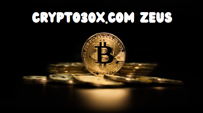 Crypto30x.com Zeus: A Comprehensive Guide to a Revolutionary Cryptocurrency Trading Platform