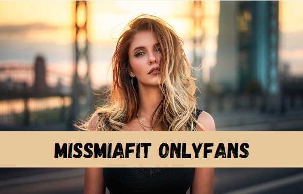 MissMiaFit OnlyFans